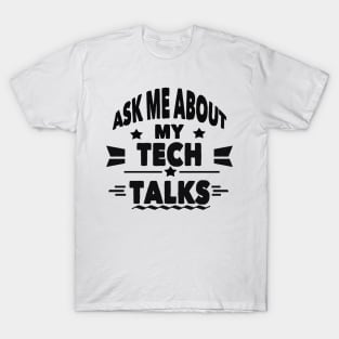 Tech talks T-Shirt